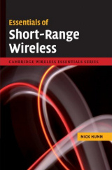 Essentials of Short Range Wireless by Nick Hunn
